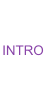 INTRO
